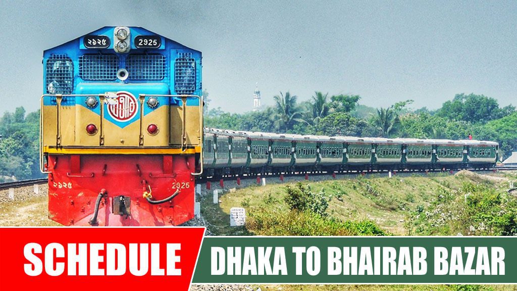Dhaka To Bhairab Bazar Train Schedule