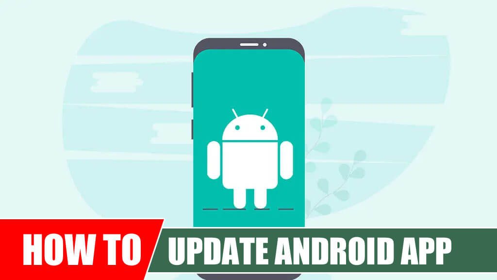 How To Update Android App