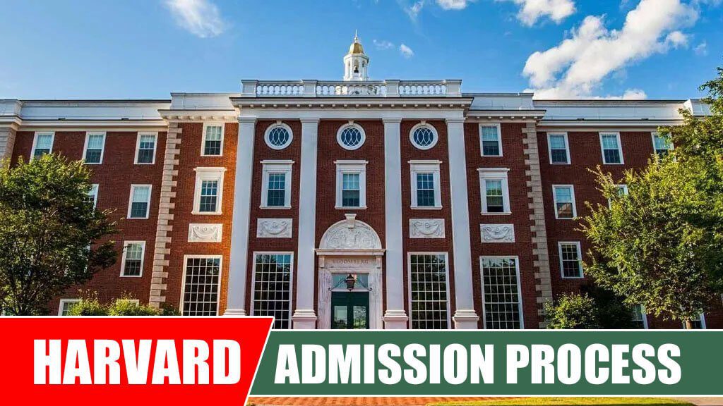 Harvard University Admission Process