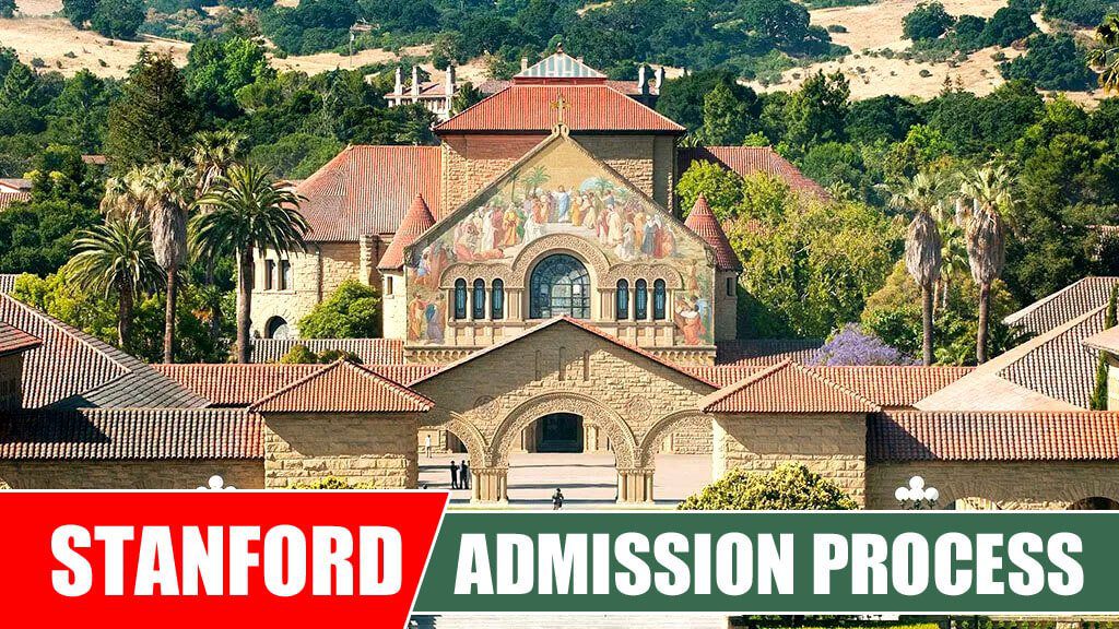 Stanford University Admission Process For International Students