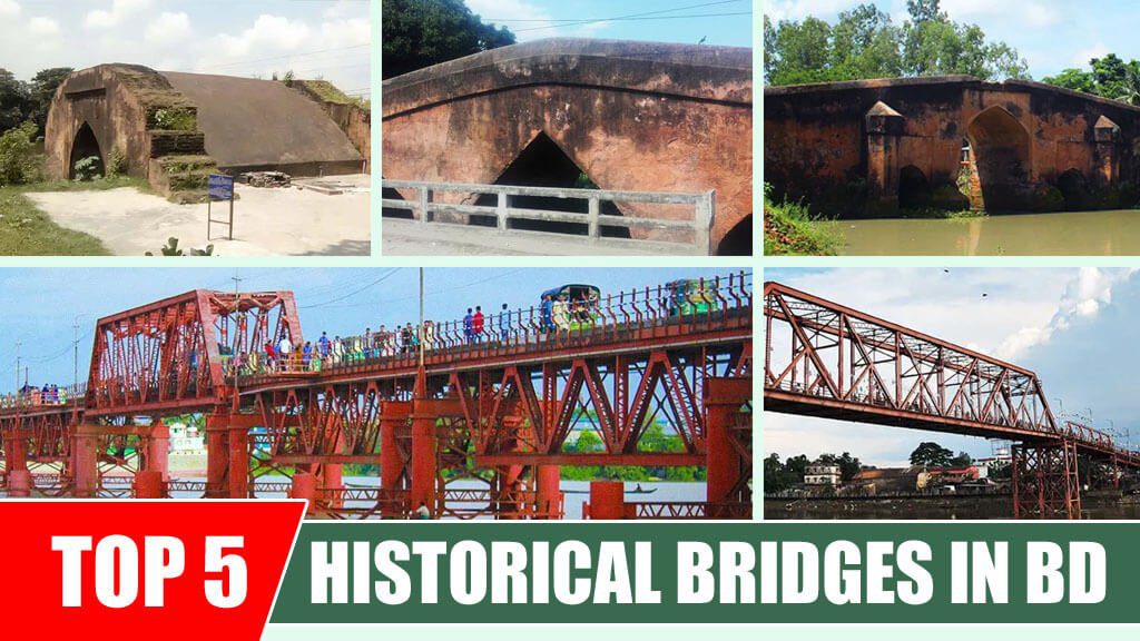 Historical Bridges in Bangladesh