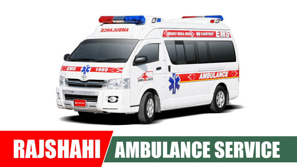 Rajshahi Ambulance Service Contact Number