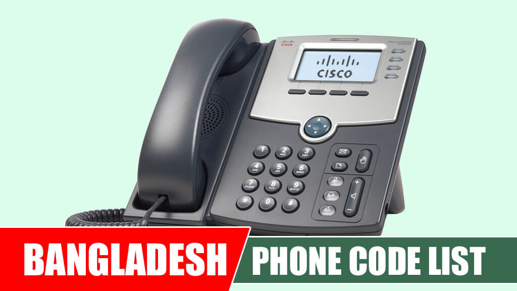 Country Code List - all country code number & Bd Phone Codes