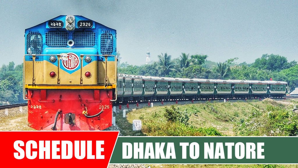 Dhaka To Natore Train Schedule