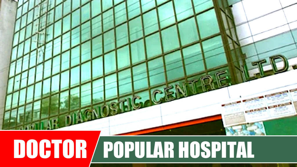 Popular Hospital Dhanmondi Doctor List