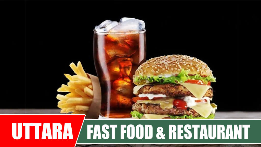 Uttara Area Fast food & Restaurant