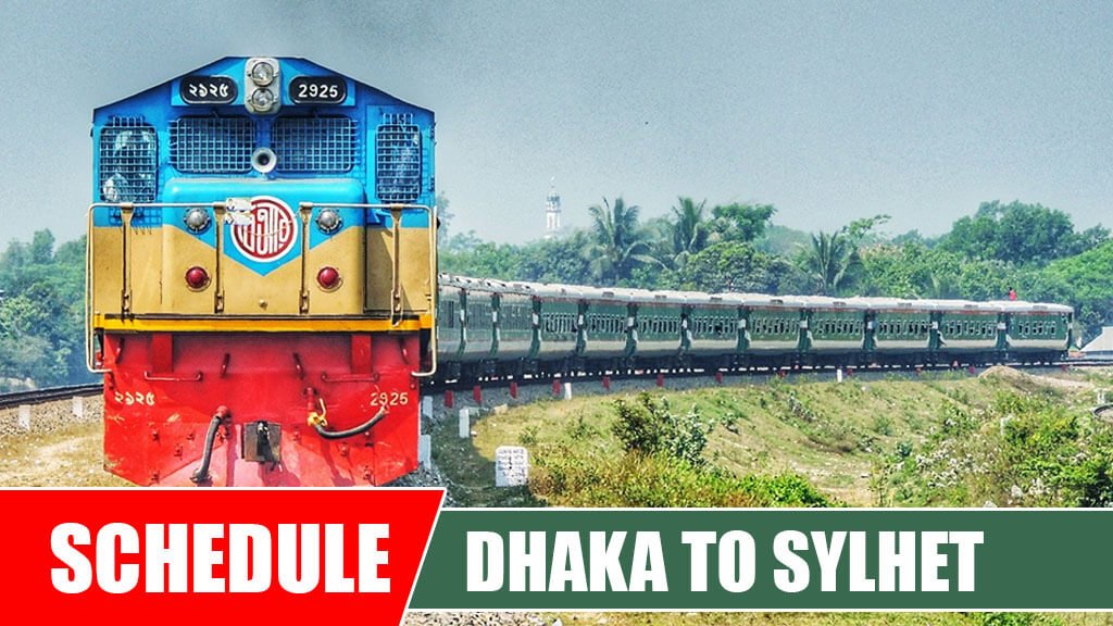 Dhaka To Sylhet Train Schedule
