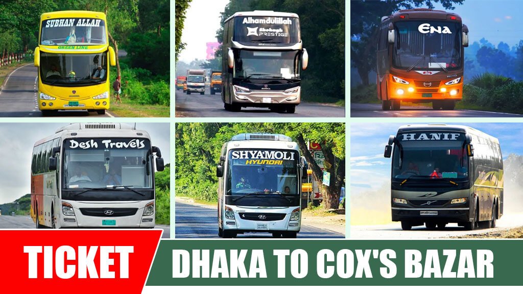 Dhaka To Cox's Bazar Bus Ticket Price