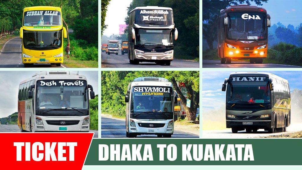 Dhaka To Kuakata Bus Ticket Price 