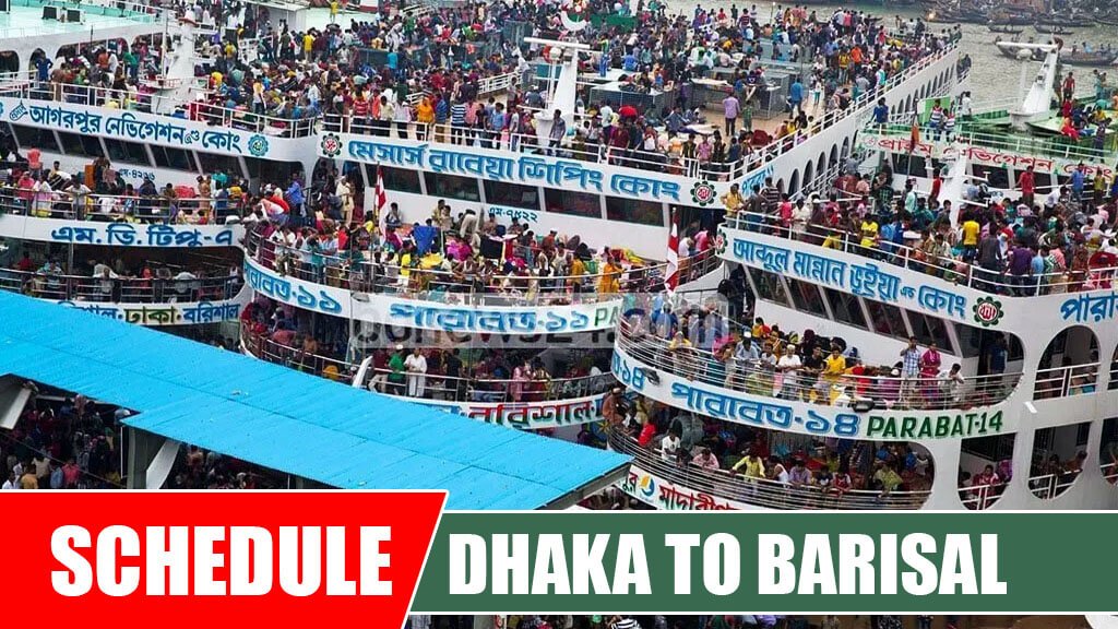 Dhaka to Barishal Launch Ticket Price