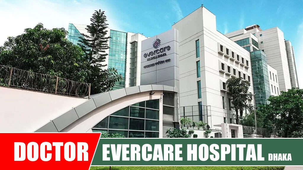 Evercare Hospital Doctor List