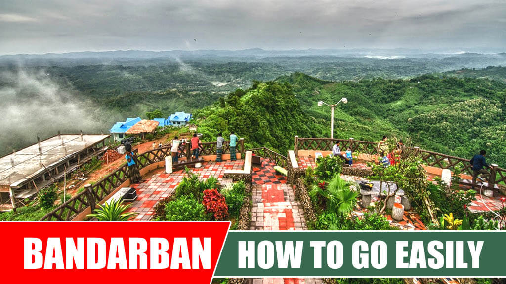 How To Go Bandarban