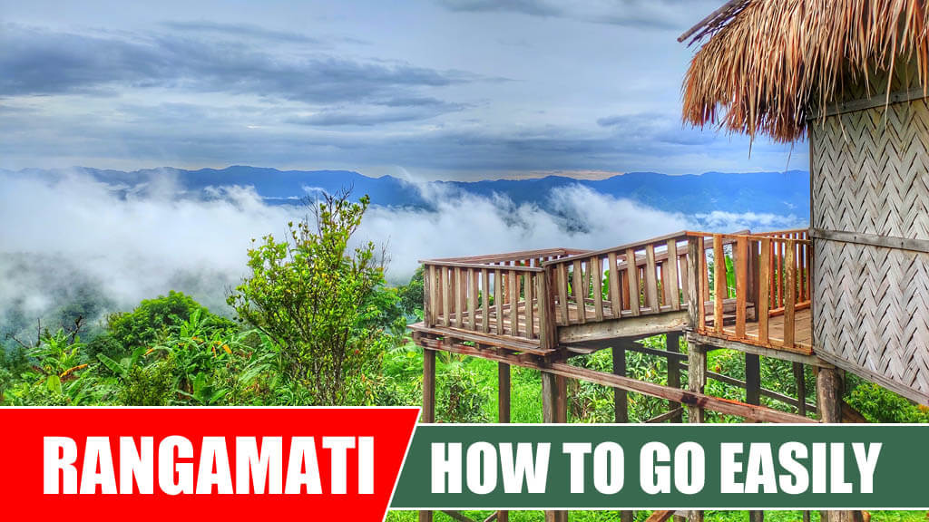 How To Go Rangamati