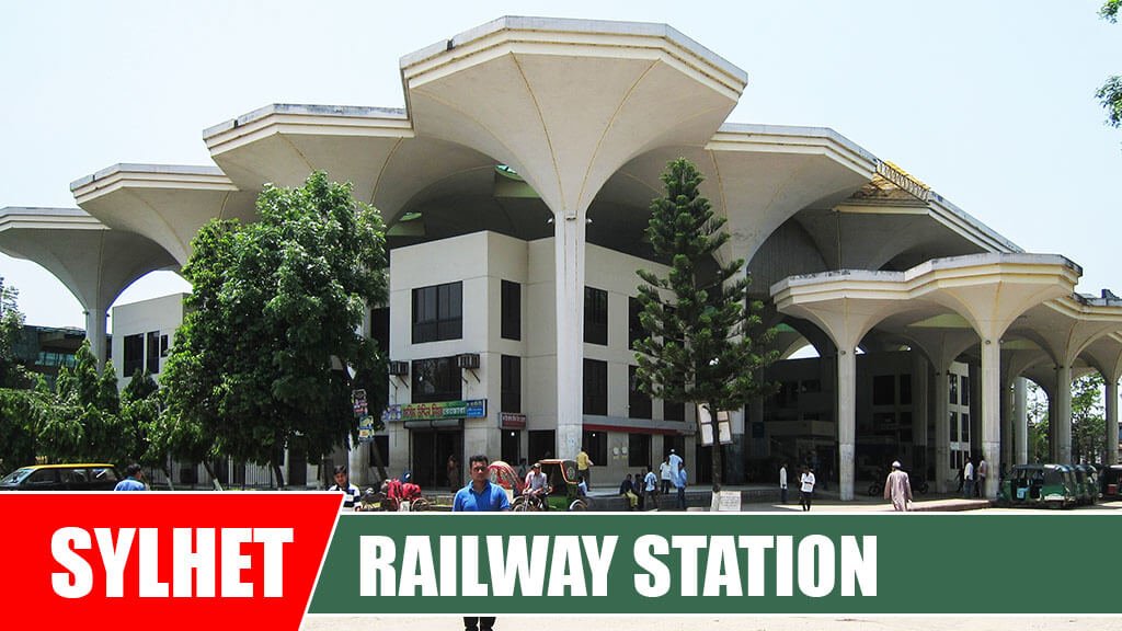 Sylhet Railway Station