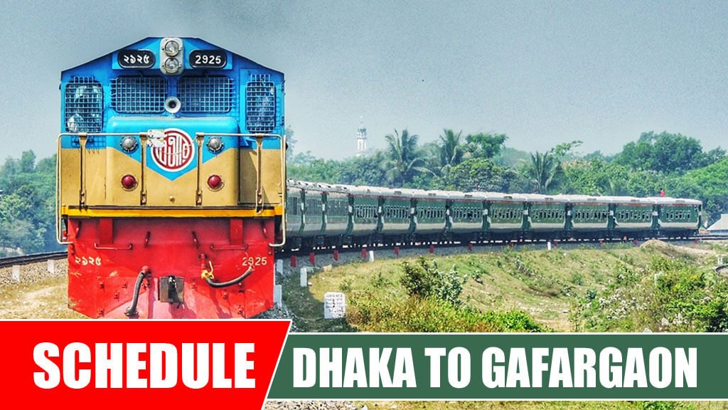 Dhaka To Gafargaon Train Schedule
