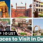 Best Places to Visit in Delhi