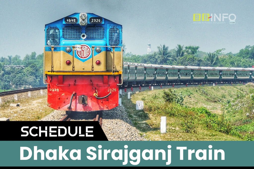 Dhaka To Sirajganj Train Schedule