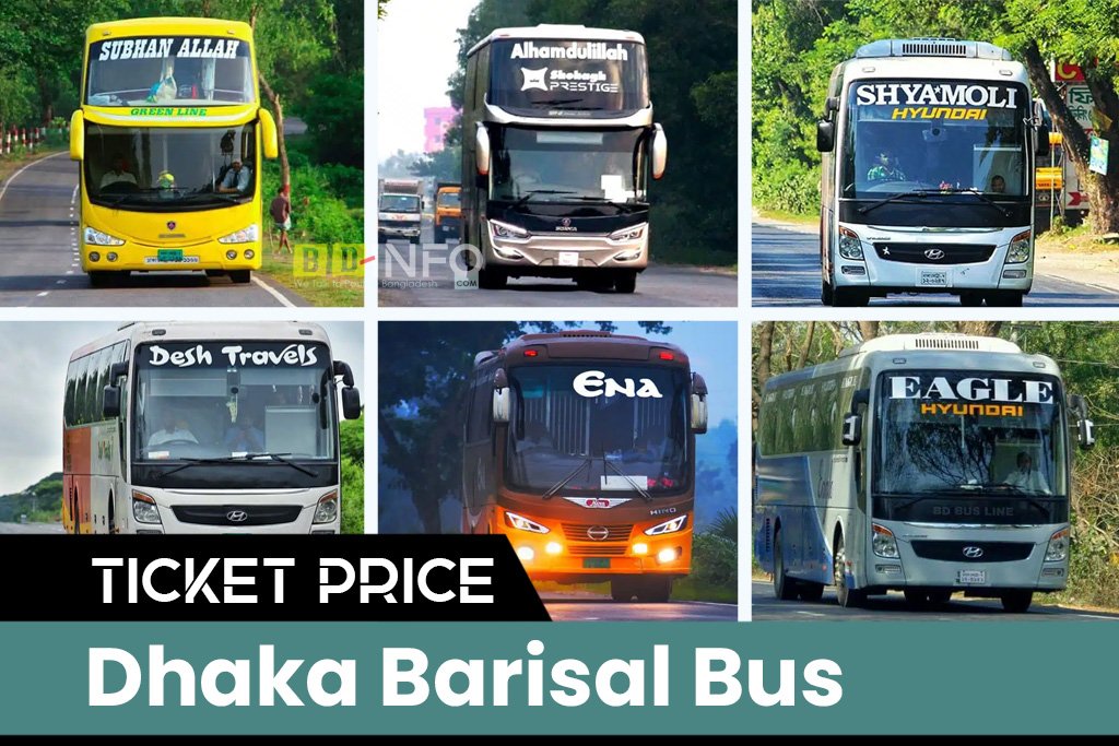 Dhaka To Barisal Bus Ticket Price